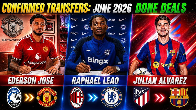 June 2026 Done Deals: Every Major Transfer Confirmed